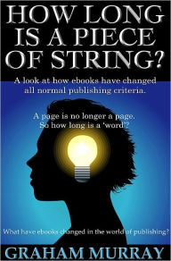 How Long Is A Piece Of String? Graham Murray Author