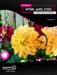 Foundation HTML5 with CSS3 Craig Cook Author