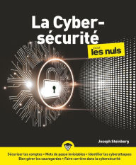 La Cybersécurité pour les Nuls, grand format Joseph Steinberg Author