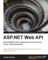 ASP.NET Web API Joydip Kanjilal Author