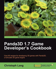 Panda3d 1.7 Game Developer's Cookbook Christoph Lang Author