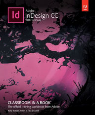 Adobe InDesign CC Classroom in a Book (2019 Release) Kelly Anton Author