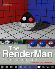 The RenderMan Shading Language Guide Don Rudy Cortes Author