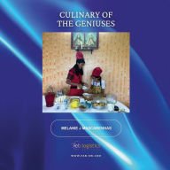 Culinary of the Geniuses Melanie J Mascarenhas Author