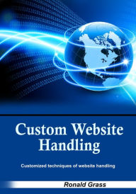 Custom Website handling Ronald Grass Author