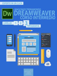 Dreamweaver. Corso intermedio livello 3: Tipografia Innocenzo Tremamondo Author