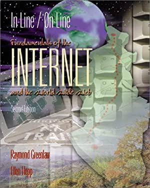 Inline/Online : Fundamentals of the Internet and the World Wide Web by Ellen, Greenlaw, Raymond Hepp