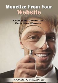 Monetize From Your Website Ramona Hampton Author