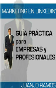 Marketing en Linkedin Juanjo Ramos Author