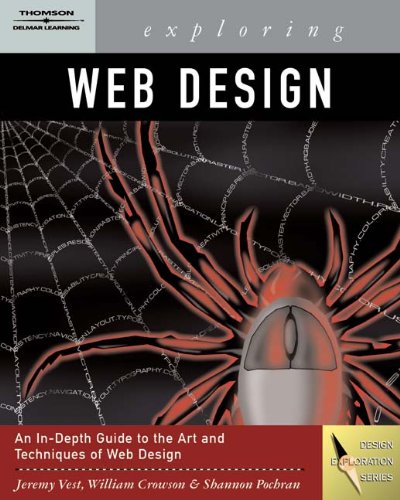 Exploring Web Design by Shannon, Vest, Jeremy, Crowson, William Pochran