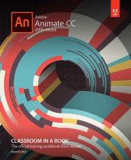 Adobe Animate CC Classroom in a Book (2018 release) Russell Chun Author