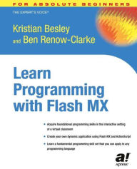 Learn Programming with Flash MX Ben Renow-Clarke Author