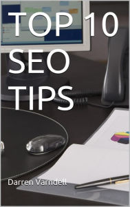 Top 10 SEO Tips Darren Varndell Author