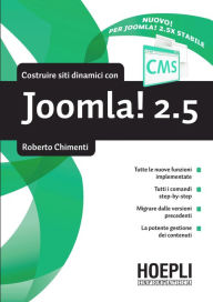 Costruire siti dinamici con Joomla 2.5 Roberto Chimenti Author