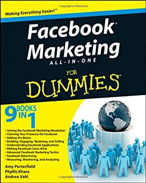Facebook Marketing All-in-One for Dummies by Andrea, Khare, Phyllis, Porterfield, Amy Vahl