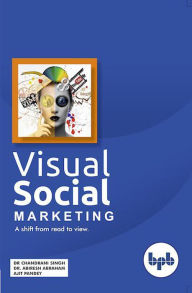 Visual Social Marketing Dr. Chandrani singh Author