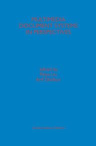 Multimedia Document Systems in Perspectives Peiya Liu Editor