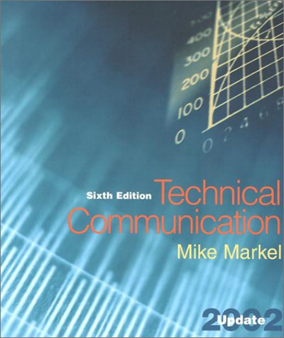 Technical Communication : 2002 Update by Michael H. Markel