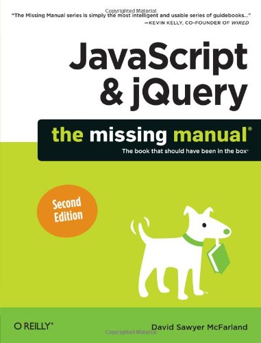 JavaScript and JQuery by David Sawyer McFarland