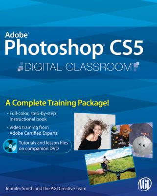 Photoshop CS5 by Jennifer, AGI Creative Team Staff Smith