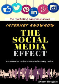 The Social Media Effect Shaun Rodgers Author