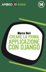 Creare la prima applicazione con Django Marco Beri Author