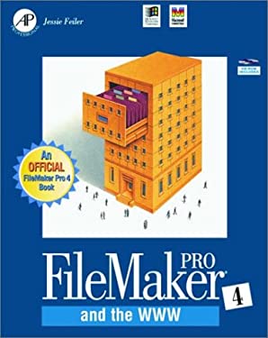 FileMaker Pro 4 and the World Wide Web by Deborah, Feiler, Jesse Shadovitz