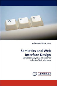 Semiotics and Web Interface Design Muhammad Nazrul Islam Author