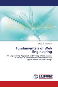 Fundamentals of Web Engineering Mazin S. Al-Hakeem Author