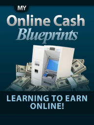 My Online Cash Blueprint Alan Smith Author