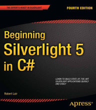 Beginning Silverlight 5 in C# Robert Lair Author