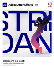 Adobe After Effects Classroom in a Book (2021 release) Lisa Fridsma Author