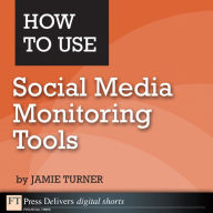 How to Use Social Media Monitoring Tools Jamie Turner Author