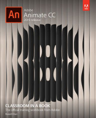 Adobe Animate CC Classroom in a Book Russell Chun Author