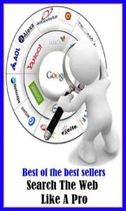 Best of the Best Sellers Search The Web Like A Pro (web page, spider web, web site, spider's web, web designer, web-footed, worldwide web, network, In