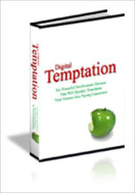 Digital Temptation - 6 Powerful Conversion Techniques Joseph Ratliff Author
