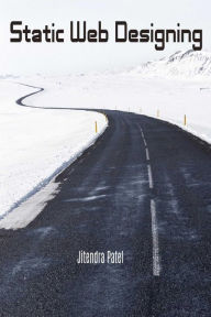 Static Web Designing Jitendra Patel Author