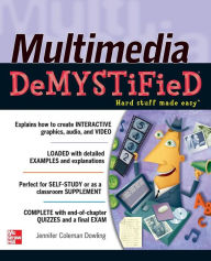 Multimedia Demystified Jennifer Coleman Dowling Author