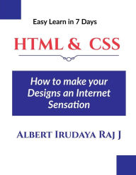 HTML & CSS Easy learn in 7 Days Albert Irudaya Author