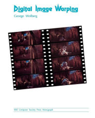 Digital Image Warping George Wolberg Author