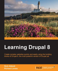 Learning Drupal 8 Nick Abbott Author