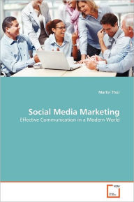 Social Media Marketing Thor Martin Author