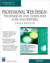 Professional Web Design: Techniques and Templates (CSS & XHTML) Clint Eccher Author