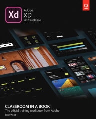 Adobe XD Classroom in a Book (2020 release) Brian Wood Author