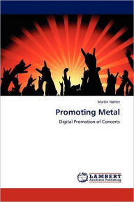 Promoting Metal Martin N. Rlev Author