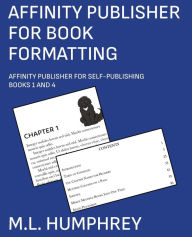 Affinity Publisher for Book Formatting M.L. Humphrey Author