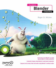 Foundation Blender Compositing Roger Wickes Author