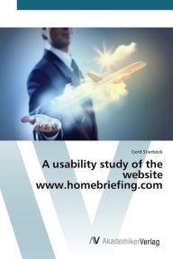A usability study of the website www.homebriefing.com Stierböck Gerd Author