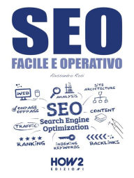 SEO, Pratico e Operativo Alessandro Rosi Author