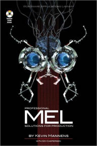 Professional MEL Solutions for Production Kevin Mannens Author